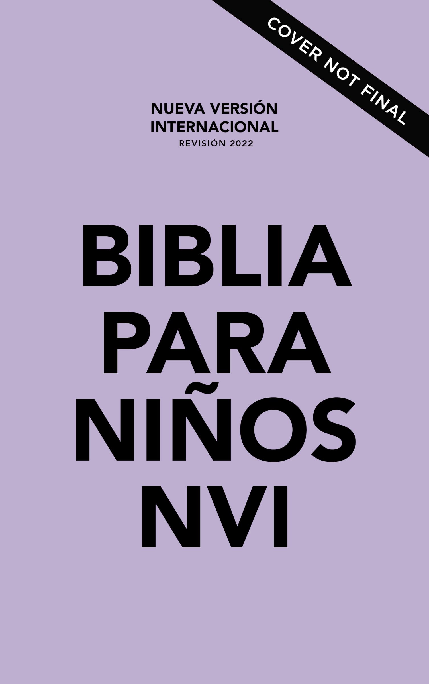 Biblia para Niños NVI, Texto revisado 2022, Leathersoft, Lavanda, Comfort Print (Spanish Edition)