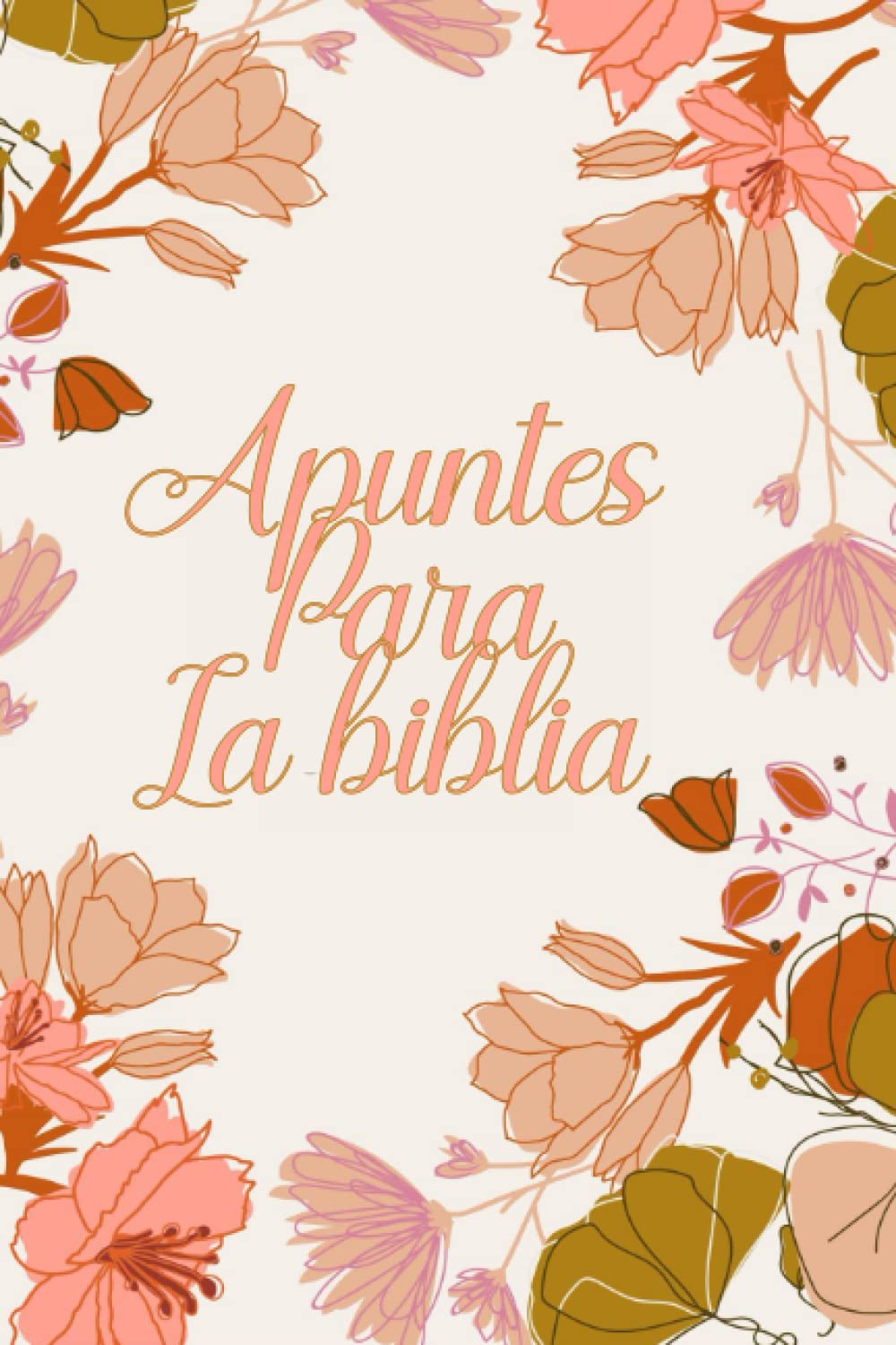 apuntes para la biblia: mi diario de estudio biblico,Un cuaderno para tomar apuntes del estudio de la Biblia, anotar versículos bíblicos y escribir un … para mujeres y hombres (Spanish Edition)