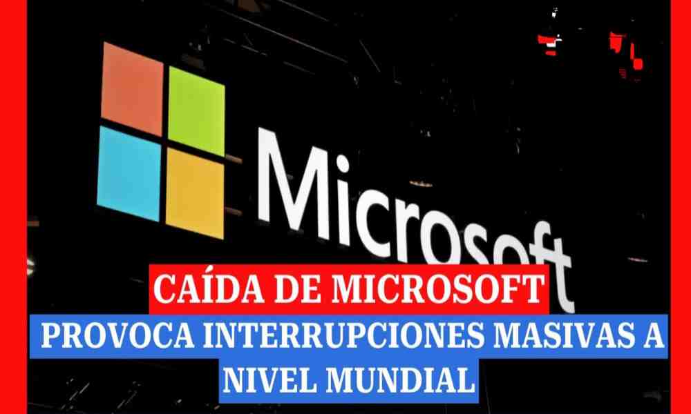 Caos informático mundial por la caída de Microsoft